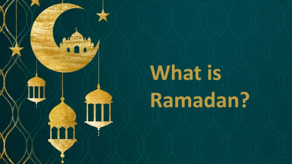 What is Ramadan