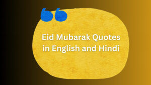 Eid Mubarak Quotes in English and Hindi