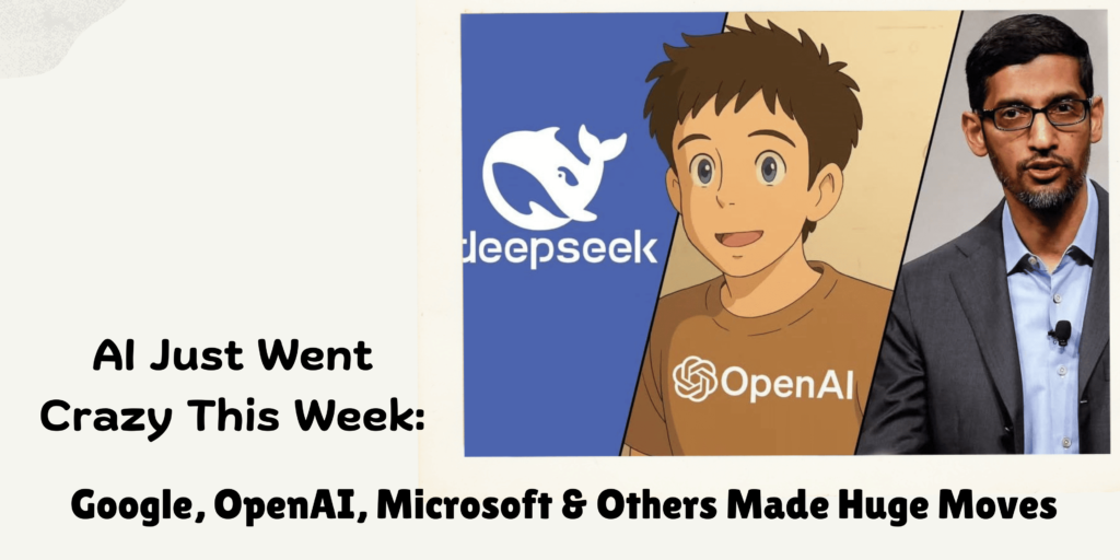 AI Just Went Crazy This Week – Major Updates from OpenAI, Google & Microsoft
